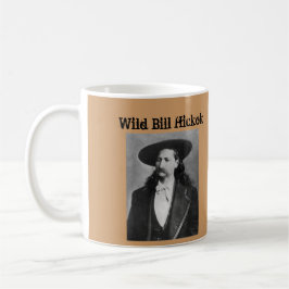 Taza De Café Wild Bill Hickok Mug / Wild Bill Hickok Becher