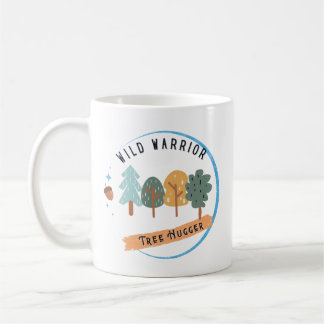 Taza De Café Wild Warrior Tree Hugger