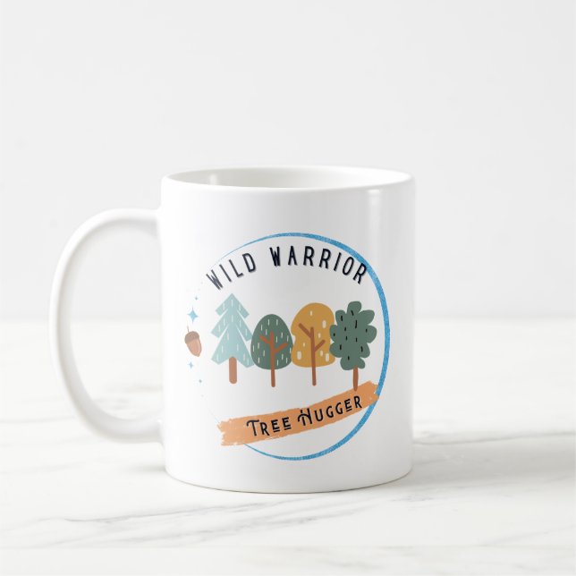 Taza De Café Wild Warrior Tree Hugger (Izquierda)