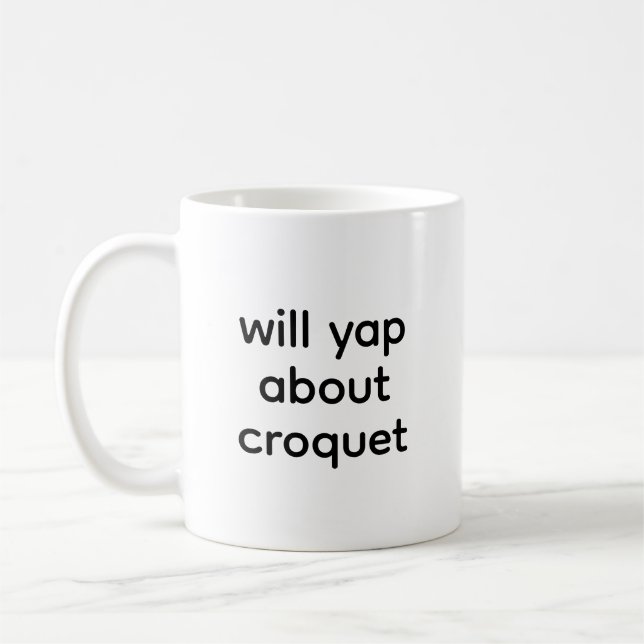 Taza De Café Will Yap Sobre Amante del Croquet Divertido (Izquierda)