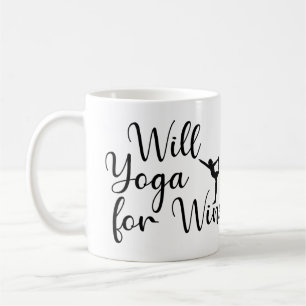 Taza De Café Will Yoga for Wine