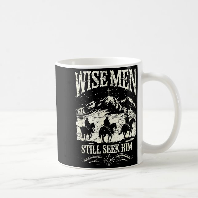 Taza De Café Wise Men Still Seek Him Christian Christmas Jesus  (Derecha)