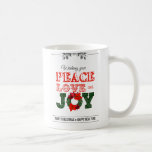 Taza De Café Wishing you peace love and Joy<br><div class="desc">Wishing you peace love and Joy</div>