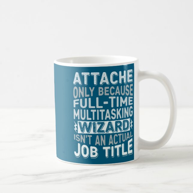 Taza De Café Wizard Job Title Quote - Funny Attache Long Sleeve (Derecha)