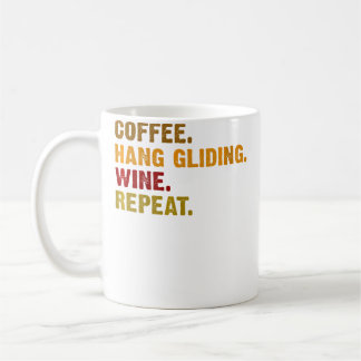 Taza De Café Wo Coffee Hang Gliding Wine Repeat