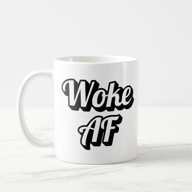 Taza De Café Woke AF (Izquierda)