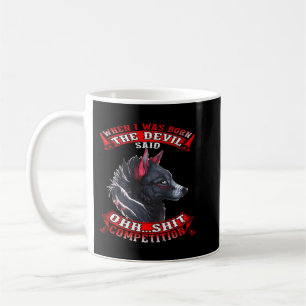 Taza De Café Wolf Cuando Nací El Diablo Dijo Ohh Competitio