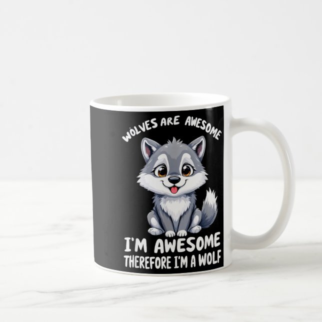Taza De Café Wolves Are Awesome Funny Wolf Gif Zookeeper  (Derecha)