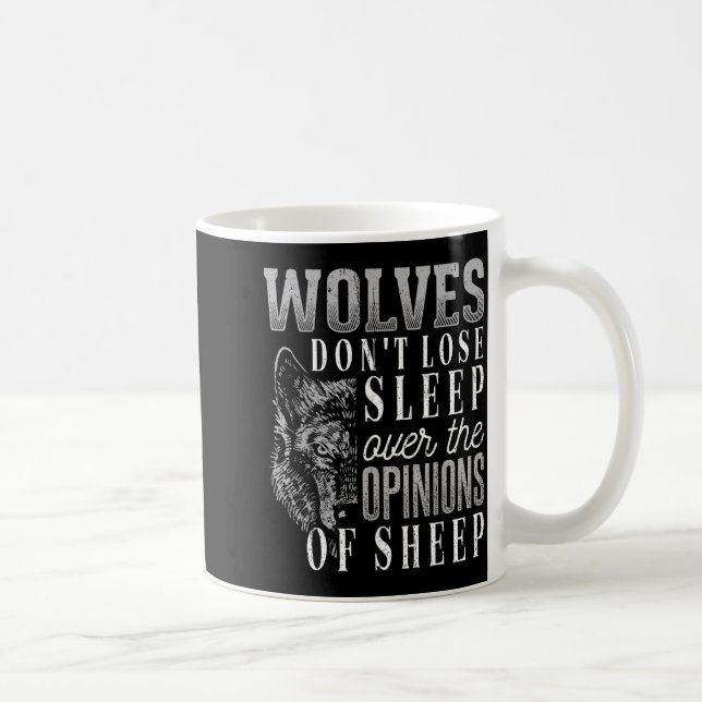 Taza De Café Wolves Don't Lose Sleep Over The Onions Of Sheep - (Derecha)