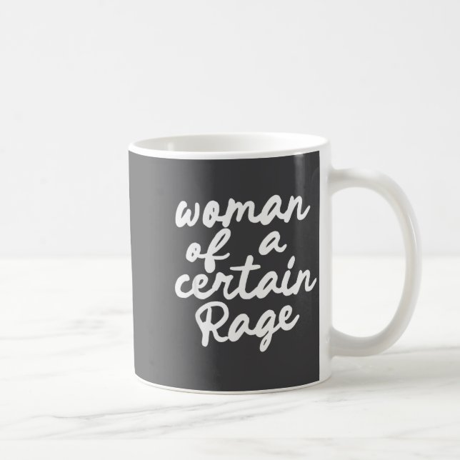 Taza De Café Woman Of A Certain Rage  (Derecha)