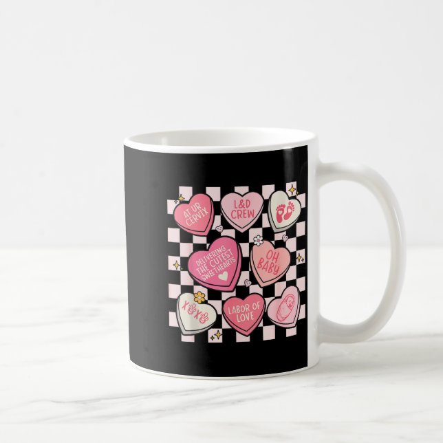 Taza De Café Women Labor And Delivery Nurse Hearts Candy Valent (Derecha)