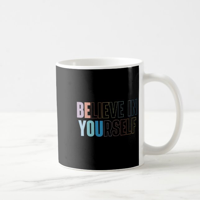 Taza De Café Womens Believe In Yourself Motivational Quote Insr (Derecha)