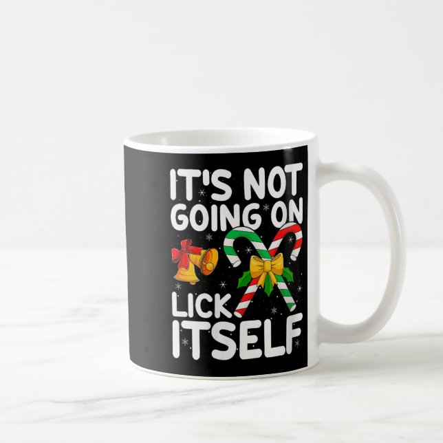 Taza De Café Womens Christmas Candy Cane It's Not Going To Lick (Derecha)