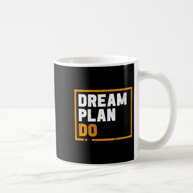 Taza De Café Womens Dream Plan Do - Insrational Quote Motivatio (Derecha)