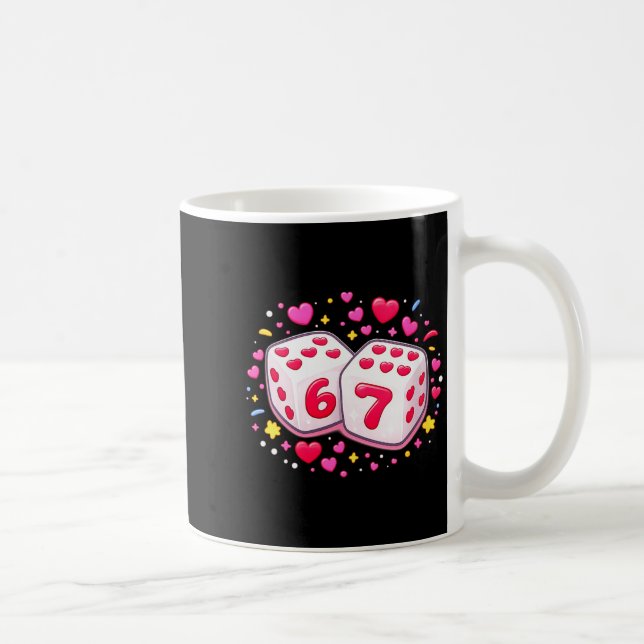 Taza De Café Women's Funny Valentines Day Shirt Cute Dice 67 Me (Derecha)