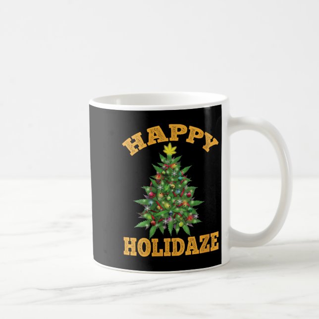 Taza De Café Womens Happy Holidaze Funny Weed Christmas Stoner  (Derecha)