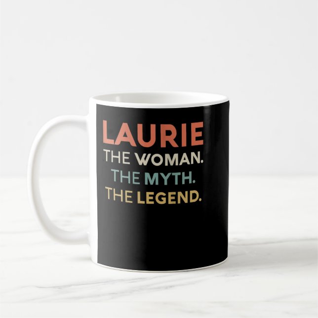 Taza De Café Womens Laurie The Woman The Myth Legend Name Perso (Izquierda)