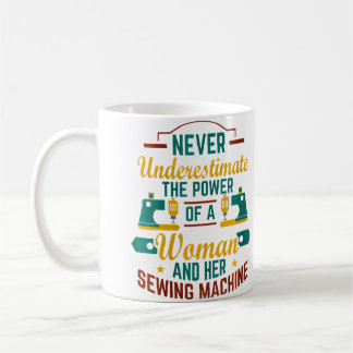 Taza De Café Womens Never Underestimate Sewing Machine Sew Quil
