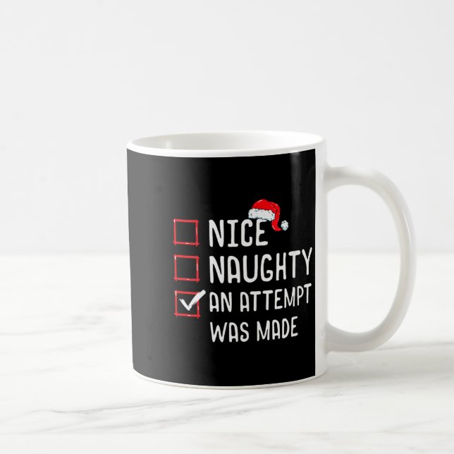 Taza De Café Womens Nice Naughty An Attempt Was Made Christmas  (Derecha)