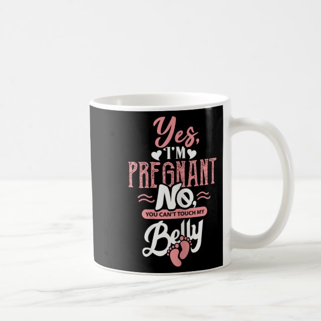 Taza De Café Womens Pregnant Baby Shower Quote. Don't Touch My  (Derecha)