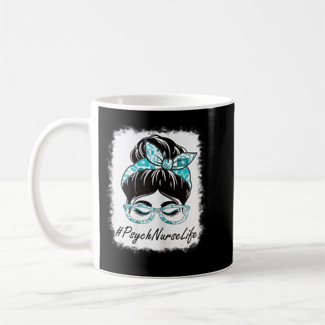 Taza De Café Womens Psych Nurse Messy Bun Bleached World Health (Izquierda)