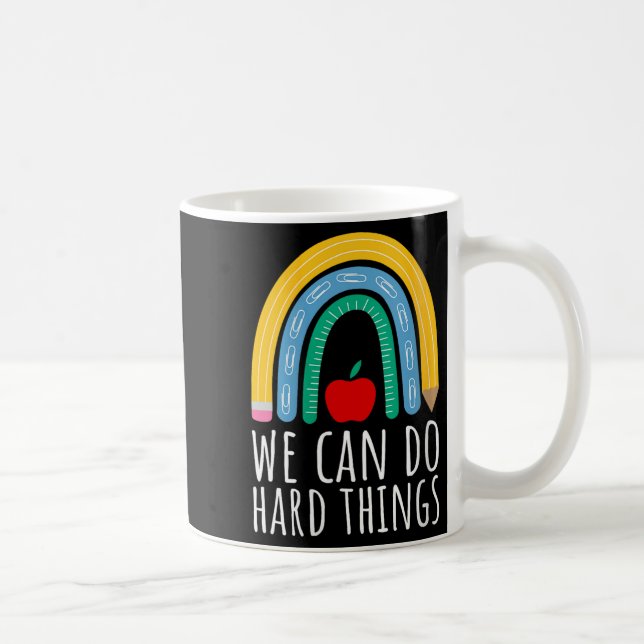 Taza De Café Womens We Can Do Hard Things Motivational Teacher  (Derecha)