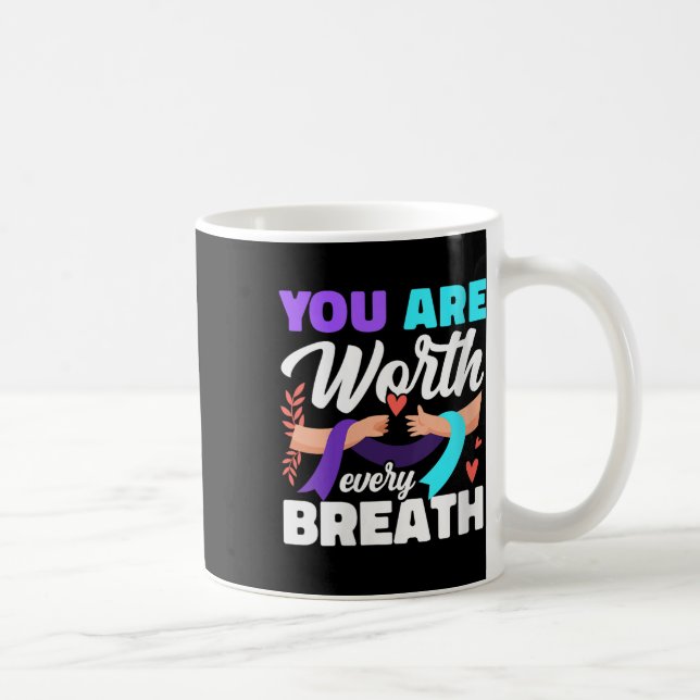 Taza De Café Womens You Are Worth Every Breath Depression Aware (Derecha)