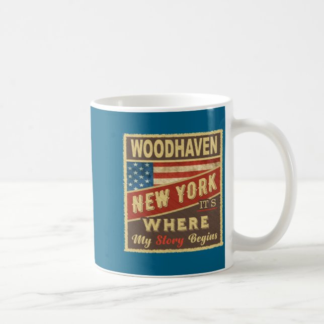 Taza De Café Woodhaven Ny Its Where My Story Begins _1  (Derecha)