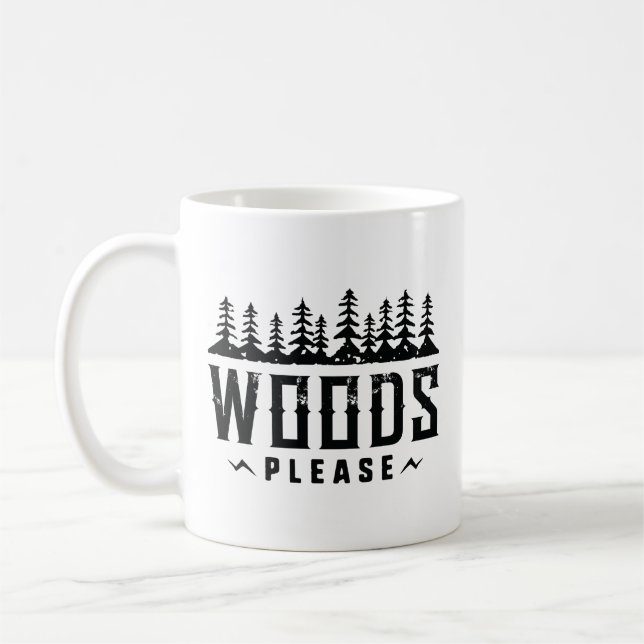 Taza De Café Woods Please (Izquierda)
