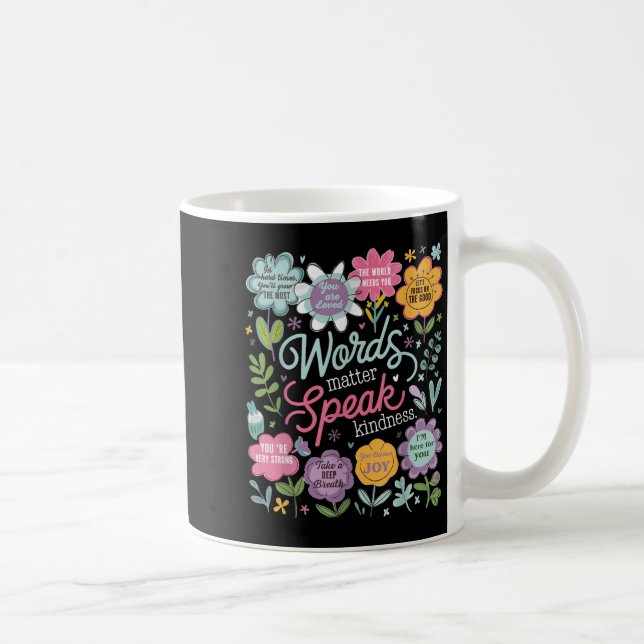 Taza De Café Words Speak Kindness Insrational Floral Sitive  (Derecha)