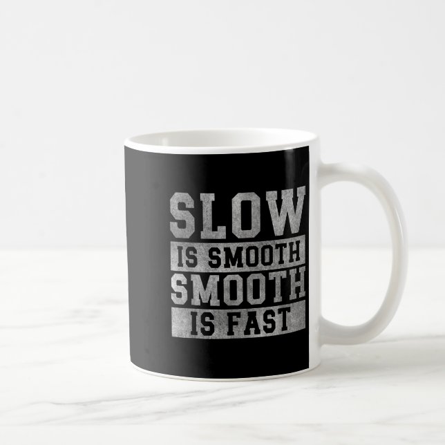 Taza De Café Workout Slow Is Smooth, Sitive Quote Motivational  (Derecha)