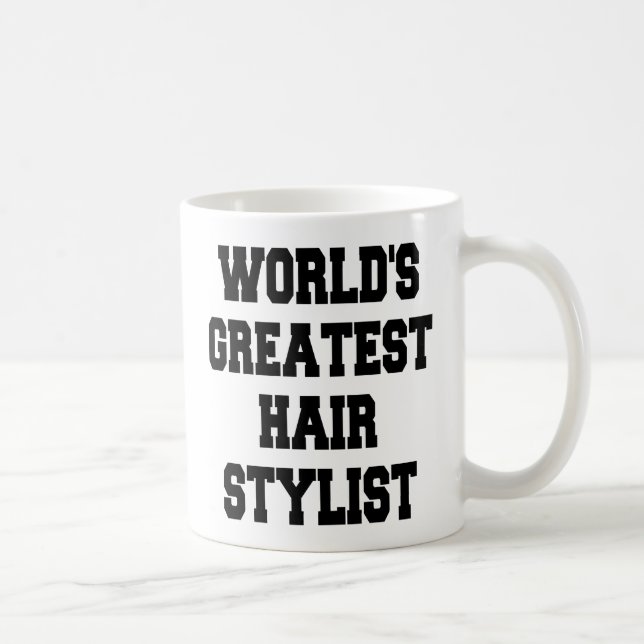 Taza De Café Worlds Greatest Hair Stylist (Derecha)