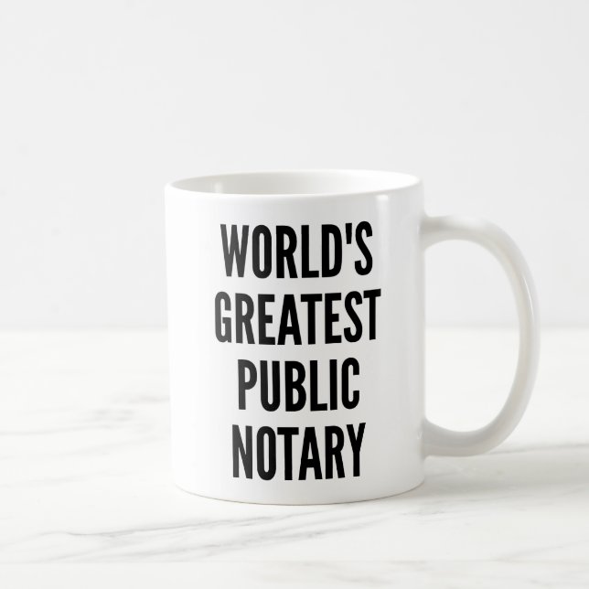 Taza De Café Worlds Greatest Public Notary (Derecha)