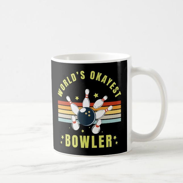 Taza De Café Worlds Okayest Bowler (Derecha)