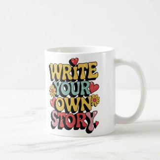 Taza De Café Write Your own Story
