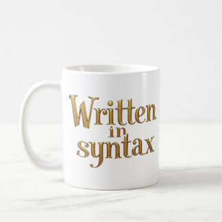 Taza De Café Written in Syntax – Elegant Gold Programmer Quote