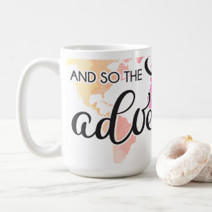 Taza De Café Y así comienza la aventura