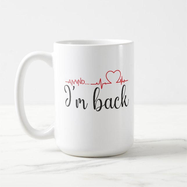 Taza De Café Y... ¡Estoy de vuelta! Cita de sobreviviente de at (Izquierda)