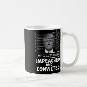Taza De Café Y Sentenciado Felon 45 Divertido Mugshot Anti Trum