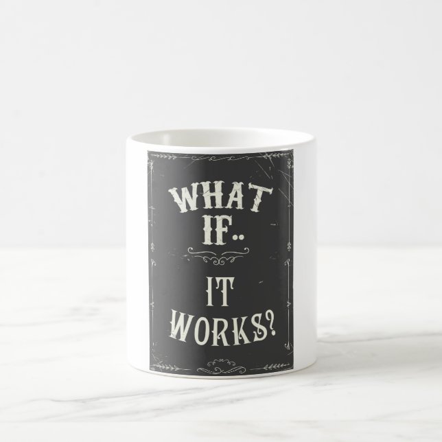 Taza De Café ¿Y si funciona? Cita inspiradora (Centro)