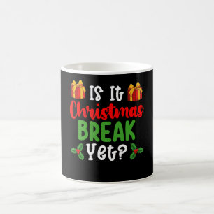 Taza De Café ¿Ya es la pausa de Navidad? Divertido feriado