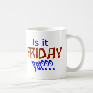 Taza De Café ¿Ya es viernes?
