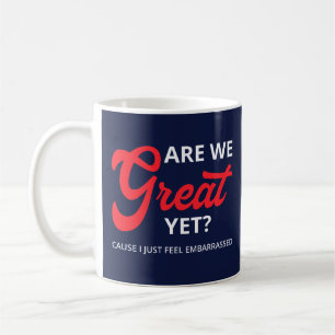 Taza De Café ¿Ya Estamos Geniales? Porque me siento avergonzado