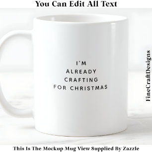 Taza De Café Ya estoy preparando la Novedad para Navidades 043