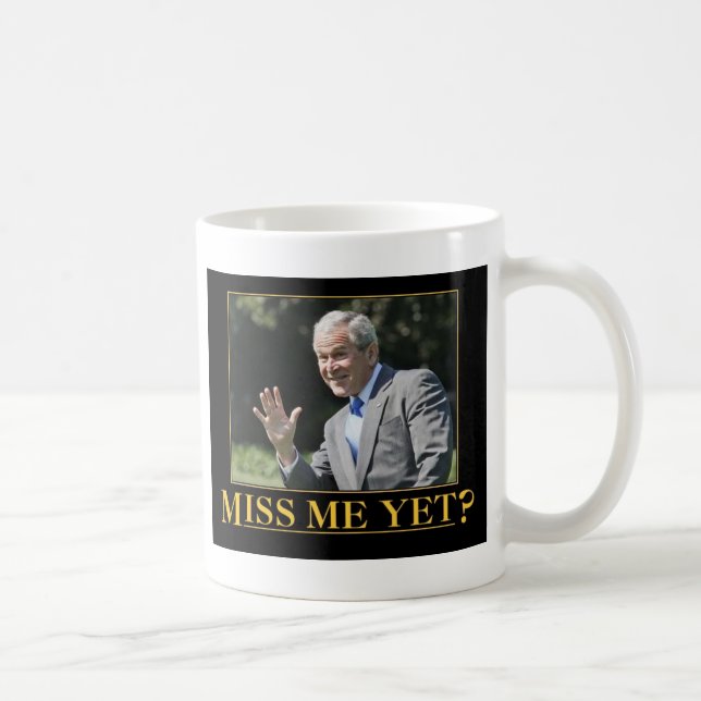 Taza De Café ¿Ya Me Extraño? George W. Bush (Derecha)