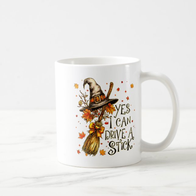 Taza De Café Yes I Can Drive A Stick Fall Halloween Soky Witch  (Derecha)