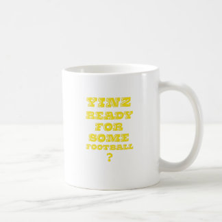Taza De Café Yinz listo para un cierto fútbol
