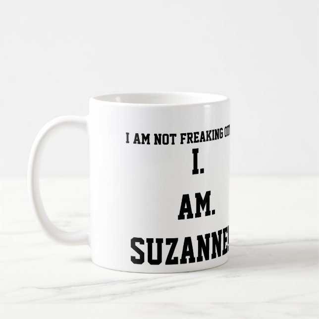 Taza De Café Yo. AM. ¡¡¡SUZANNE!!! (Izquierda)