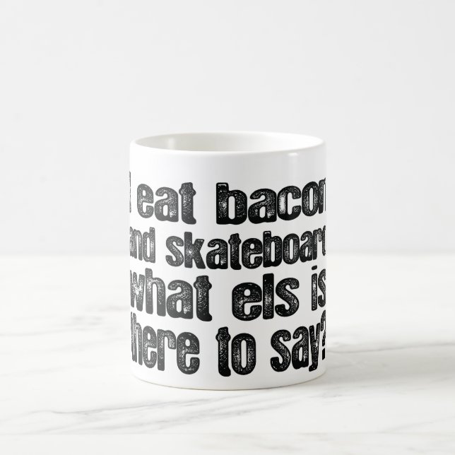 Taza De Café Yo como el tocino y el monopatín (Centro)
