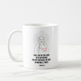 Taza De Café Yo Diré De Jehovah, Él Es Mi Refugio.